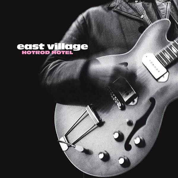 East Village - Hotrod Hotel LP