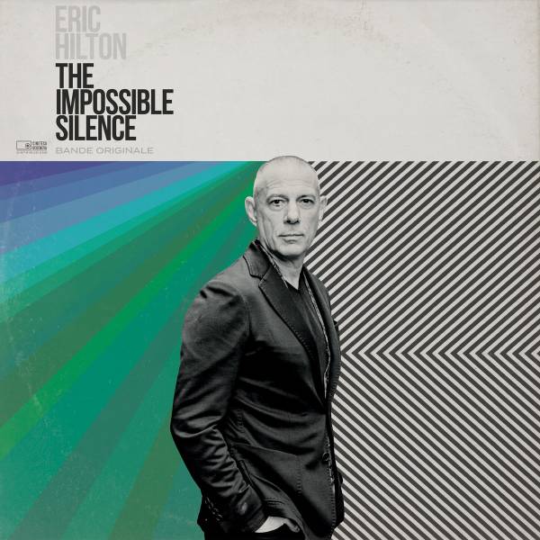 Eric Hilton - The Impossible Silence LP